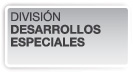 Desarrollos especiales